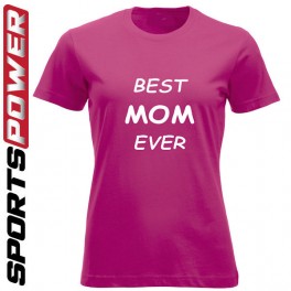 Best Mom Ever (T-shirt)
