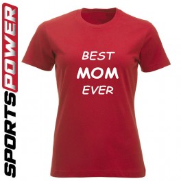Best Mom Ever (T-shirt)